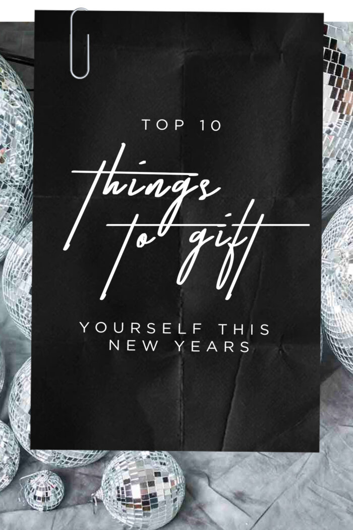 10 Things to Gift Yourself for New Years