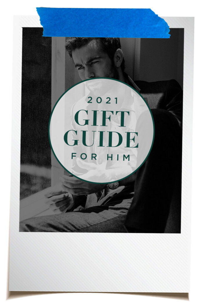 2021 Gift Guide  |  For Him